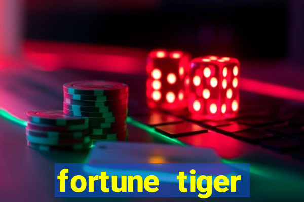 fortune tiger gratis teste